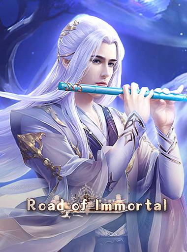 Road of Immortal