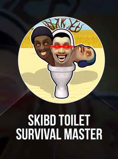 Skibydy Toilet Survival Master