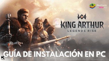 Cómo instalar y jugar King Arthur: Legends Rise en PC con BlueStacks