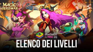 Magic Hero War – Elenco dei livelli per gli eroi più forti