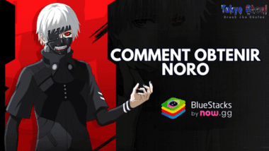 Comment Débloquer Noro dans Tokyo Ghoul : Break the Chains avec BlueStacks