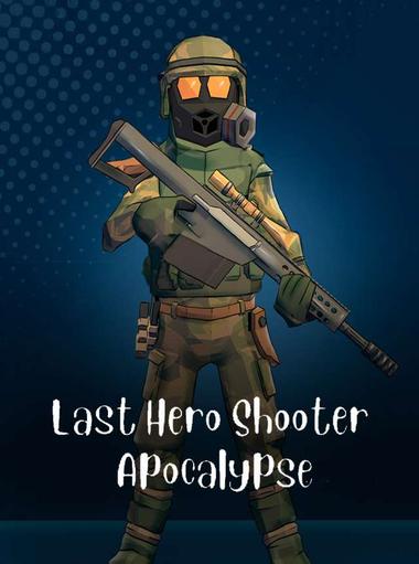 Last Hero: Shooter Apocalypse